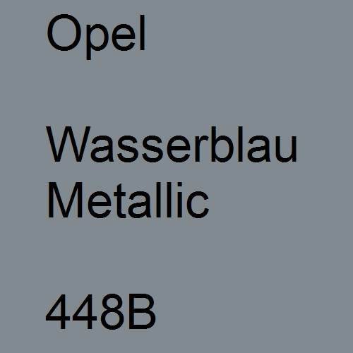 Opel, Wasserblau Metallic, 448B.